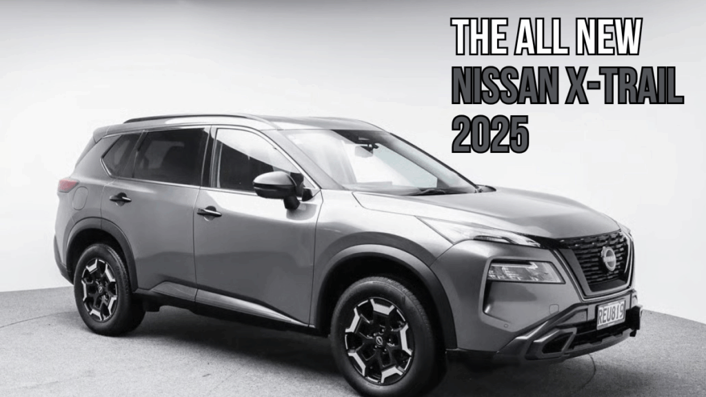 Explore the 2025 Nissan X-Trail: Smart, Stylish, and Feature-Packed SUV