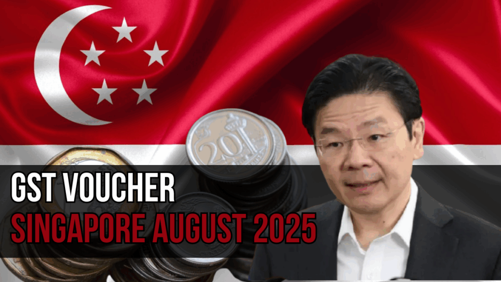 GST Voucher Singapore August 2025: Complete Timeline & Claim Guide