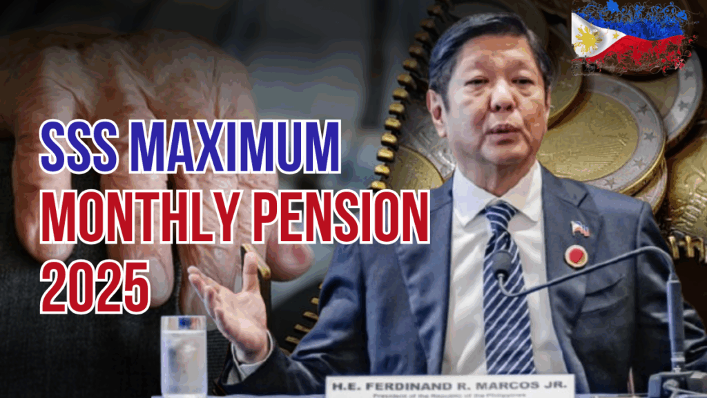 SSS Maximum Monthly Pension 2025: Eligibility, Requirements & Claim Steps